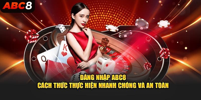 abc88.trading hướng dẫn bạn cách đăng nhập abc8