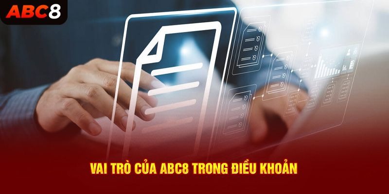 Vai trò của ABC8 trong điều khoản điều kiện ABC8